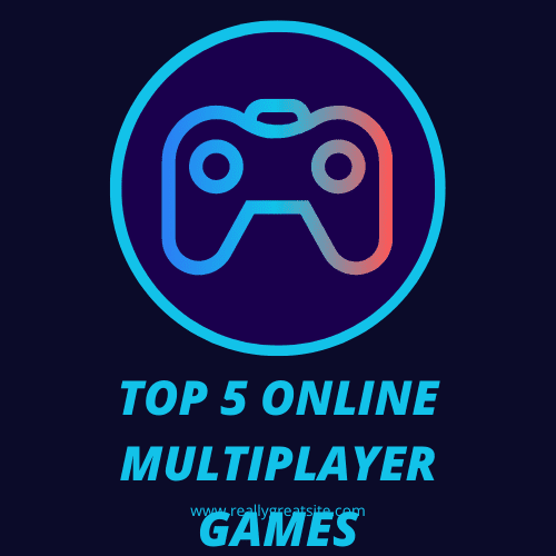 TOP 5 ONLINE MULTIPLAYER GAMES